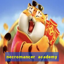 necromancer academy and the genius summoner ler